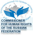 COMMISSIONER FOR HUMAN RIGHTS OF THE RUSSIAN FEDERATION